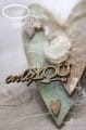 Only you - napis HDF Artistiko