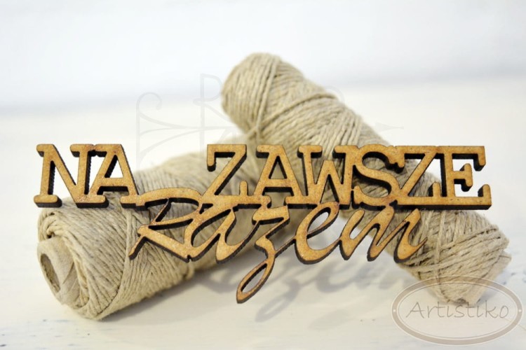 Na zawsze razem - napis HDF Artistiko