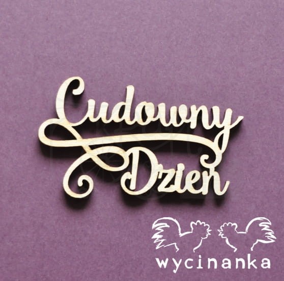 Tekturka Napis Cudowny Dzień, sklejka 3 mm
