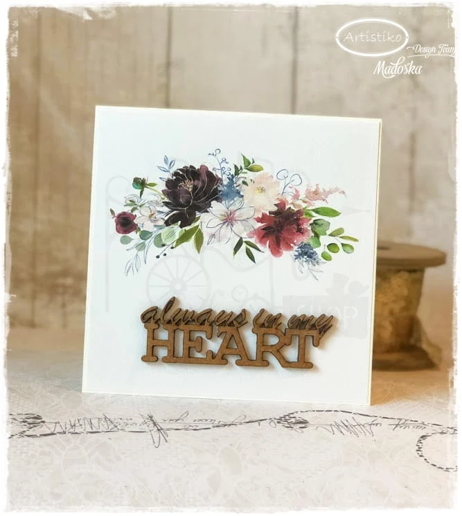 Always in my heart - napis HDF Artistiko