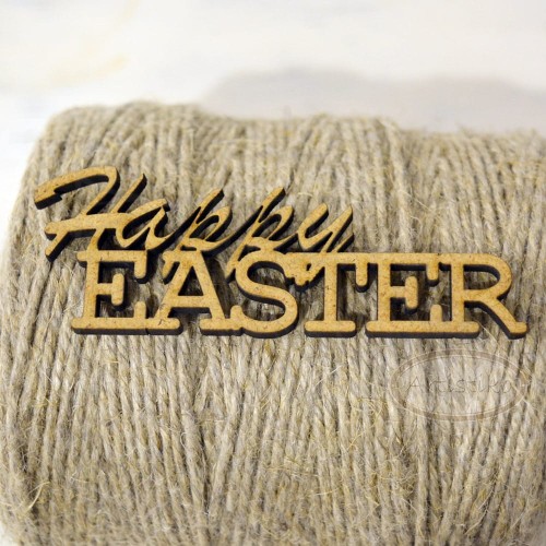 Happy Easter - napis HDF Artistiko