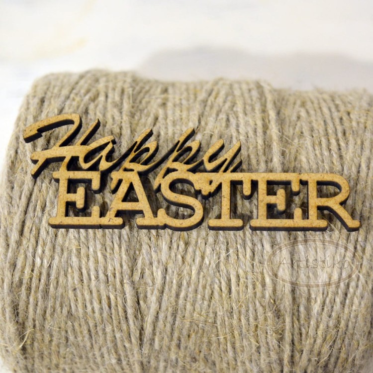 Happy Easter - napis HDF Artistiko