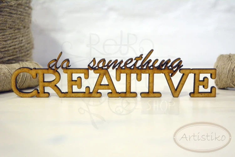 Do something creative - napis HDF Artistiko