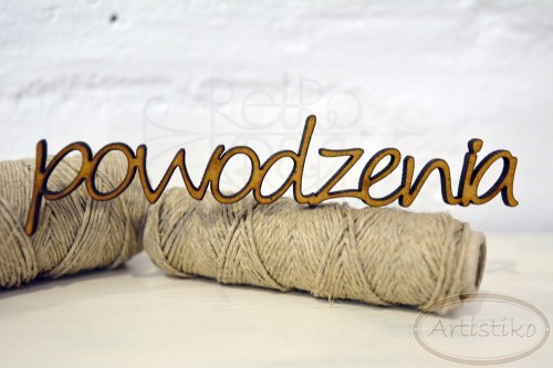 Powodzenia  - napis HDF Artistiko