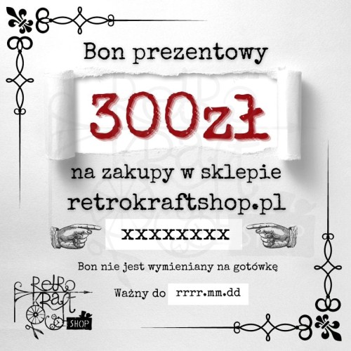 Bon prezentowy o wartości 300zł - elektroniczny