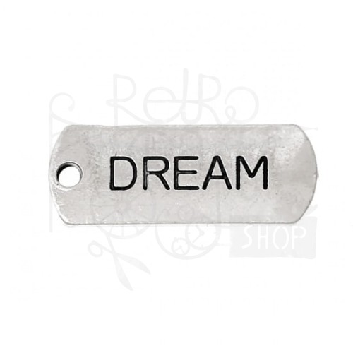 Ozdoba metalowa - plakietka tag z napisem DREAM - antyczne srebro