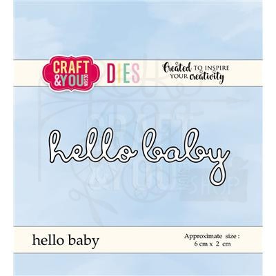 Wykrojnik napis Hello baby CW046 Craft&amp;You Design