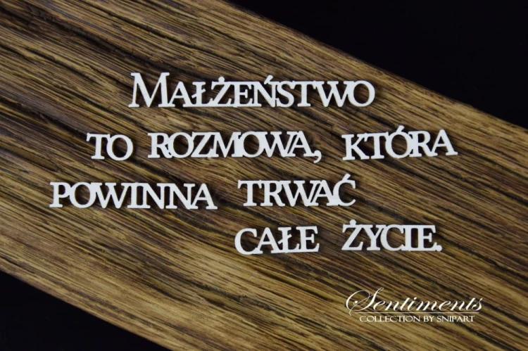 Tekturka napisy Sentiments - Małżeństwo to Rozmowa - cytat 10053 SnipArt