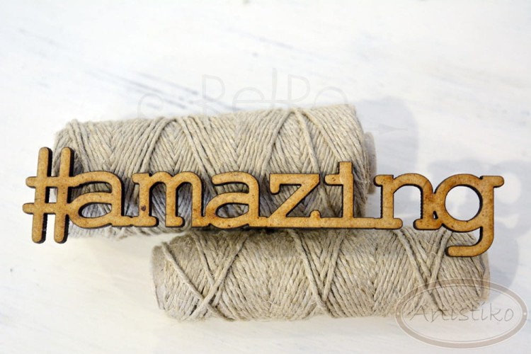 Napis HDF #amazing Artistiko