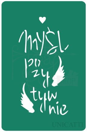 Szablon samoprzylepny Napis Myśl pozytywnie 555 Unicatti
