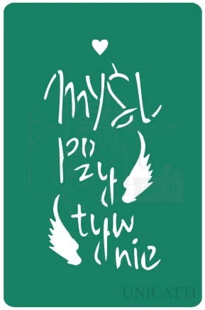 Szablon samoprzylepny Napis Myśl pozytywnie 555 Unicatti