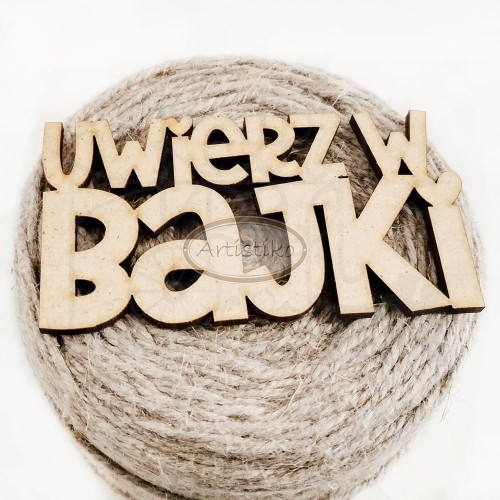 Napis HDF - Uwierz w bajki - Artistiko