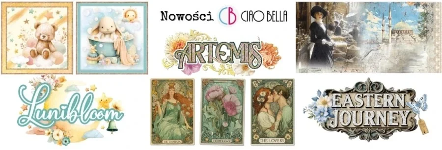 Ciao Bella- najnowsze kolekcje 'Lunibloom', 'Artemis', Eastern Journey' - 2026.03.26